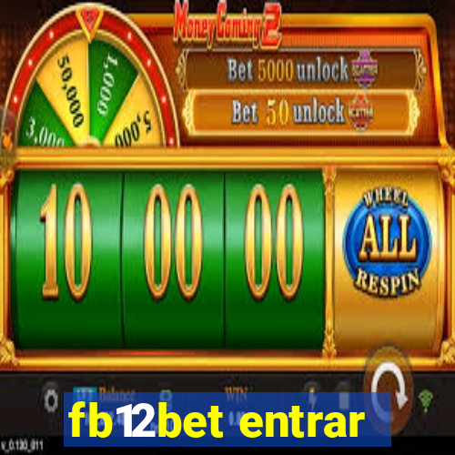 fb12bet entrar